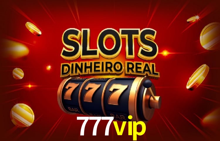 Bônus e promoções da 777vip
